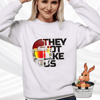 They Not Like Us - T-shirt / Hoodie / Sweatshirt